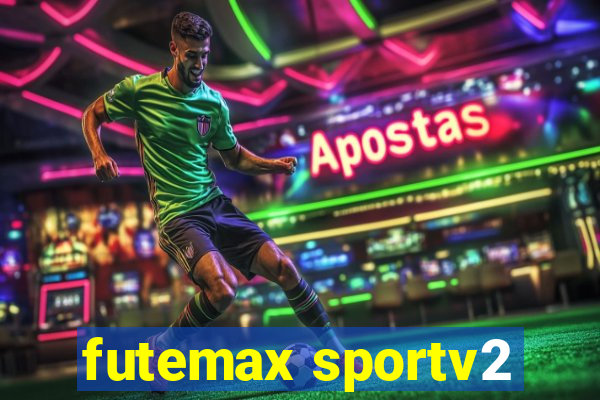 futemax sportv2